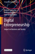 Digital Entrepreneurship:  Impact on Business and Society