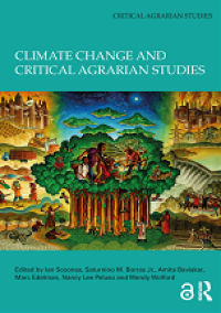 Climate Change and Critical Agrarian Studies