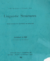 Introduction to Linguistic Structures : From Sound to Sentence in English