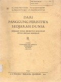 Dari Panggung Peristiwa Sedjarah Dunia : Sedjarah Umum Berbentuk Monograf Untuk Sekolah Menengah II