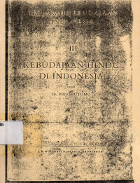 Sejarah Kebudayaan Indonesia : II Kebudayaan Hindu di Indonesia