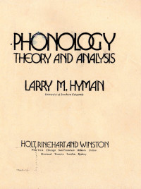 Phonology : Theory and Analysis