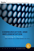 Communication and Implementation: Sustaining the Practice