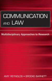 Communication and Law: Multidisciplinary Approaches to Research