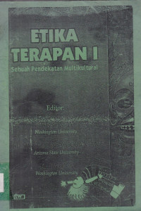 Etika Terapan 1 : Sebuah Pendekatan Multikultural