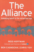 The Alliance : Managing Talent in the Networked Age