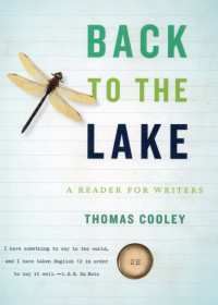 Back to the Lake : A Reader for Writers