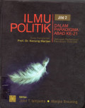 Ilmu Politik: dalam Paradigma Abad Ke-21 Jilid 2