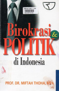 Birokrasi & Politik di Indonesia