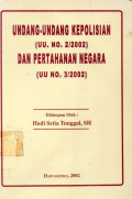 Undang-Undang Kepolisian (UU N0. 2/2002) dan Pertahanan Negara (UU No. 3/2002)