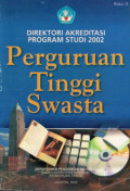 Direktori Akreditasi Program Studi 2002 : Perguruan Tinggi Swasta