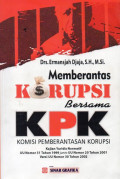 Memberantas Korupsi Bersama KPK (Komisi Pemberantasan Korupsi) Ed. 1