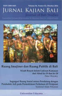 Jurnal Kajian Bali (Journal of Bali Studies) Vol.06 No.02: Ruang Imajiner dan Ruang Publik di Bali