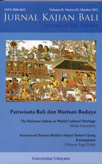 Jurnal Kajian Bali (Journal of Bali Studies) Vol.03 No.02: Pariwisata Bali dan Warisan Budaya