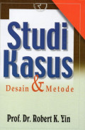 Studi Kasus: Desain & Metode