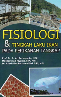 Fisiologi & Tingkah Laku Ikan Pada Perikanan Tangkap