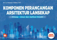 Komponen Perancangan Arsitektur Lansekap: Prinsip - Unsur dan Aplikasi Desain Ed.2