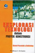 Eksplorasi Teknologi dalam Proyek Konstruksi: Beton Pracetak & Bekisting