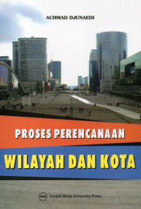 Proses Perencanaan Wilayah dan Kota