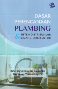 Dasar Perencanaan Plambing & Sistem Distribusi Air Bidang Arsitektur