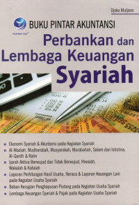 Buku Pintar Akuntansi Perbankan dan Lembaga Keuangan Syariah