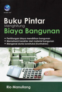 Buku Pintar Menghitung Biaya Bangunan