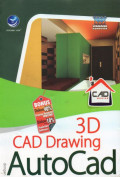 CAD Series 3D CAD Drawing dengan AutoCAD