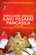 Berfilsafat Menuju Ilmu Filsafat Pancasila : PADMONOBO Pembawa Amanat Dewata Mengajarkan Kesaktian