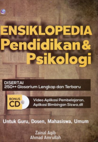 Ensiklopedia Pendidikan & Psikologi