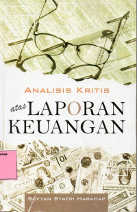 Analisis Kritis Atas Laporan Keuangan