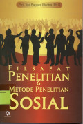 Filsafat Penelitian & Metode Penelitian Sosial