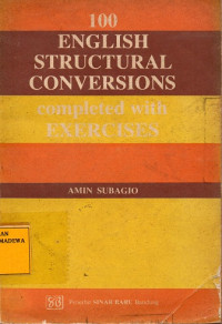 100 English Structural Conversions: Completed With Exercises