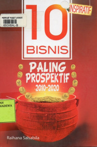 10 Bisnis Paling Prospektif 2010-2020