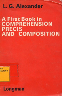 A First Book in Comprehension Precis and Composition