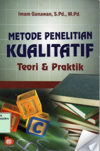 Metode Penelitian Kualitatif: Teori & Praktik