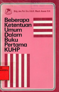 Beberapa Ketentuan Umum dalam Buku Pertama KUHP