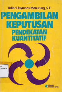 Pengambilan Keputusan Pendekatan Kuantitatif