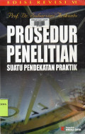 Prosedur Penelitian : Suatu Pendekatan Praktik