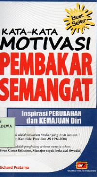 Kata-Kata Motivasi Pembakar Semangat