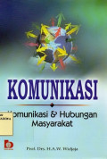 Komunikasi : Komunikasi & Hubungan Masyarakat