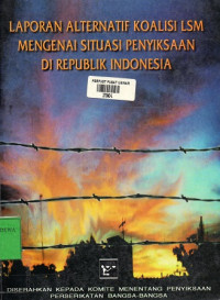 Laporan Alternatif Koalisi LSM Mengenai Situasi Penyiksaan di Republik Indoesia