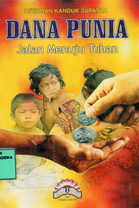 Dana Punia : Jalan Menuju Tuhan