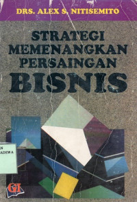 Strategi Memenangkan Persainagan Bisnis