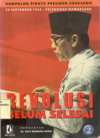 Revolusi Belum Selesai