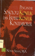 Pengantar Sosiologi Konflik dan Isu-Isu Konflik Kontemporer