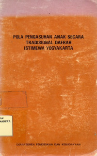 Pola Pengasuhan Anak Secara Tradisional Daerah Istimewa Yogyakarta