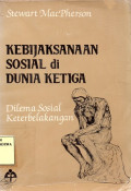 Kebijaksanaan Sosial di Dunia Ketiga: Dilema Sosial Keterbelakangan