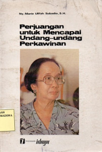 Perjuangan Untuk Mencapai Undang-undang Perkawinan