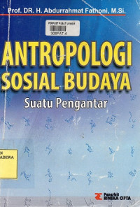 Antropologi Sosial Budaya Suatu Pengantar