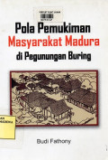 Pola Pemukiman Masyarakat Madura di Pegunungan Buring